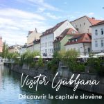 Visiter Ljubljana