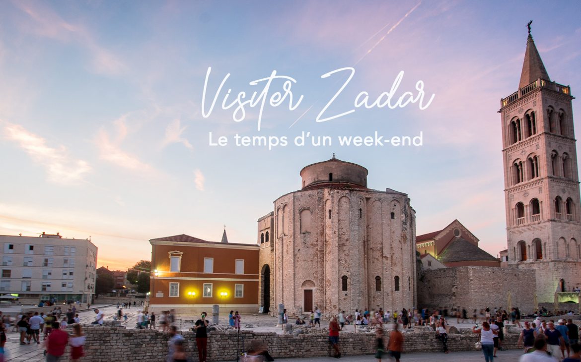 Visiter Zadar en 2 jours