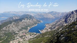 Bouche de Kotor